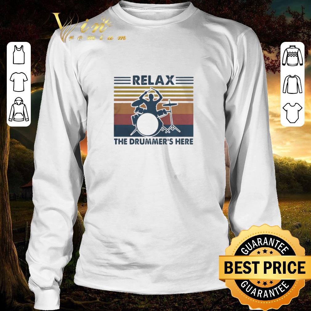 Pretty Vintage Relax The Drummer’s Here shirt 3 Pretty Vintage Relax The Drummer’s Here shirt 3