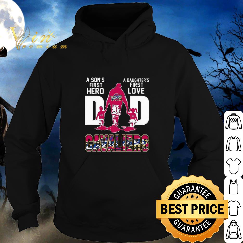 Best A Son’s First Hero A Daughter’s First Love Dad Cleveland Cavaliers shirt 10 Best A Son’s First Hero A Daughter’s First Love Dad Cleveland Cavaliers shirt