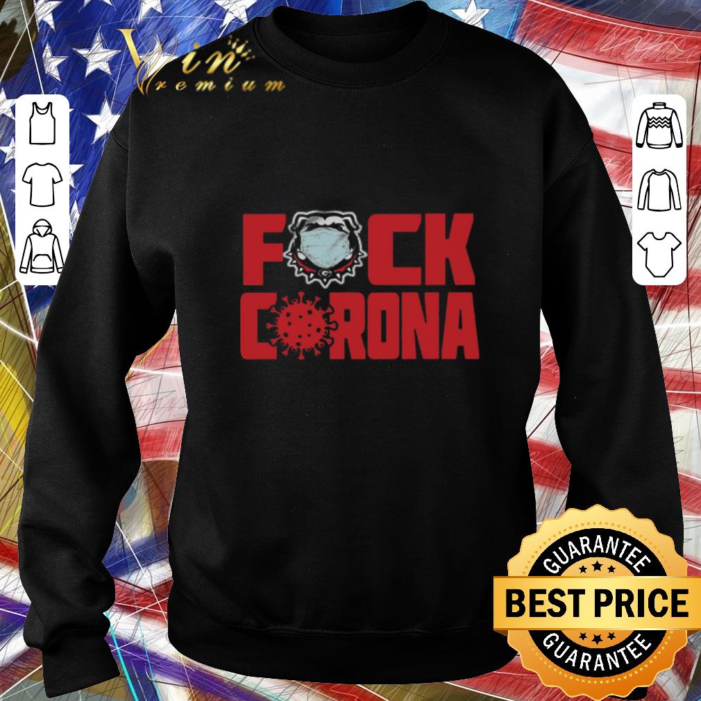 Funny Georgia Bulldogs Fuck Coronavirus.png 2 Funny Georgia Bulldogs Fuck Coronavirus.png