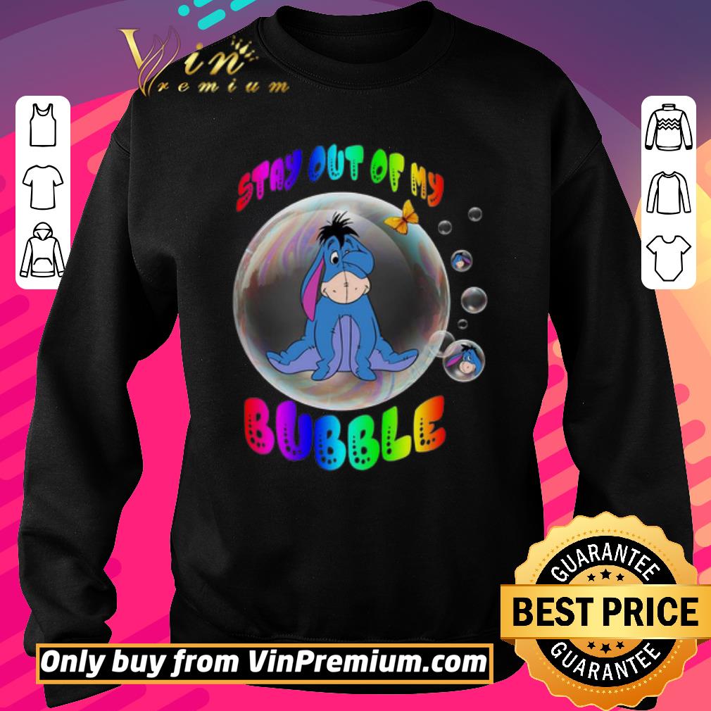 Original Eeyore stay out of my bubble butterfly shirt 2 Original Eeyore stay out of my bubble butterfly shirt