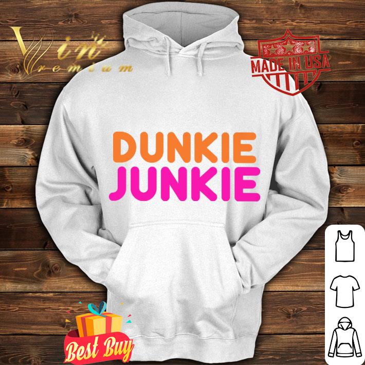 Funny Dunkie Junkie Dunkin' Donuts Logo shirt 10 Funny Dunkie Junkie Dunkin' Donuts Logo shirt