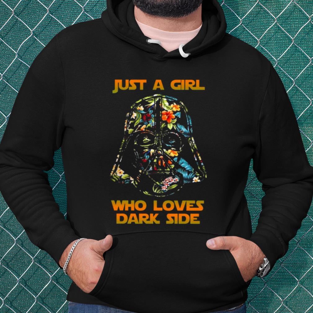 Official Darth Vader Just A Girl Who Loves Dark Side shirt