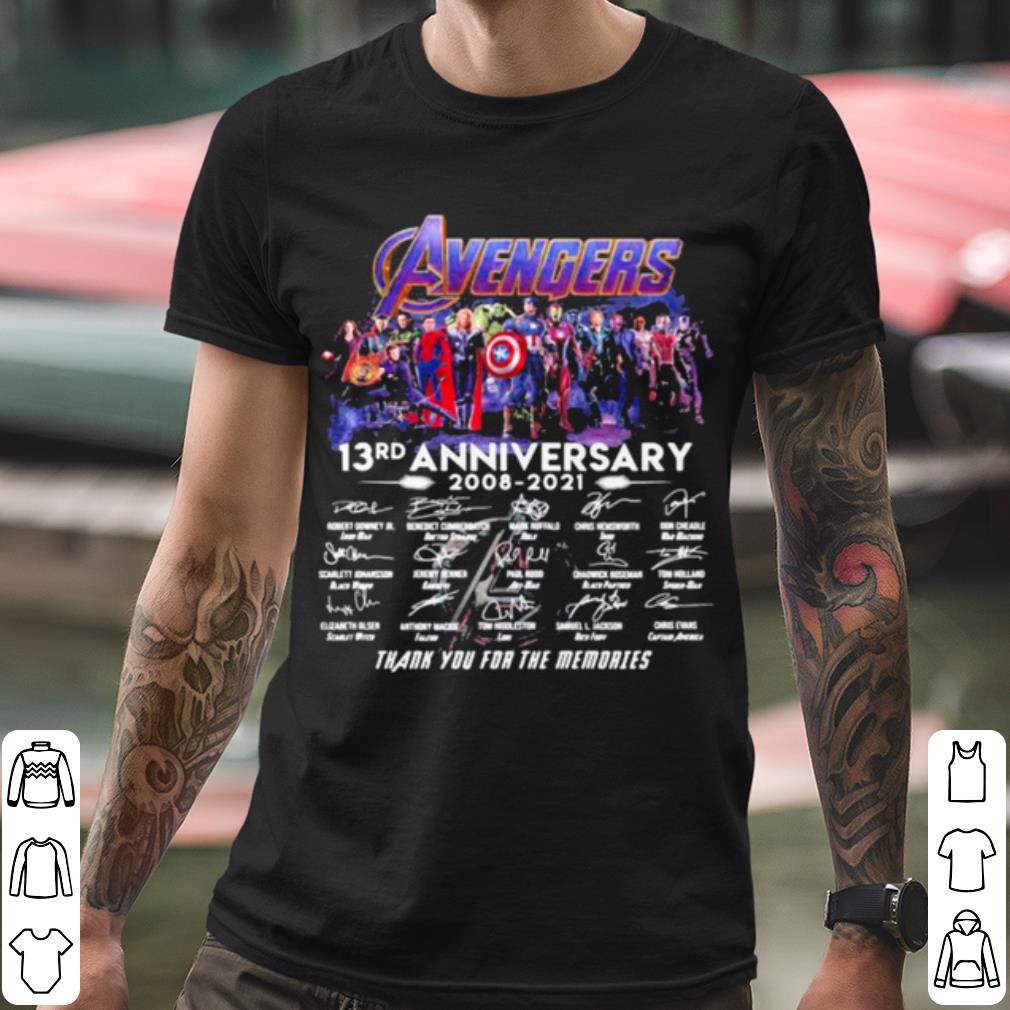 Premium Avengers 13rd Anniversary 2008 2021 Thank The Memories Signature shirt