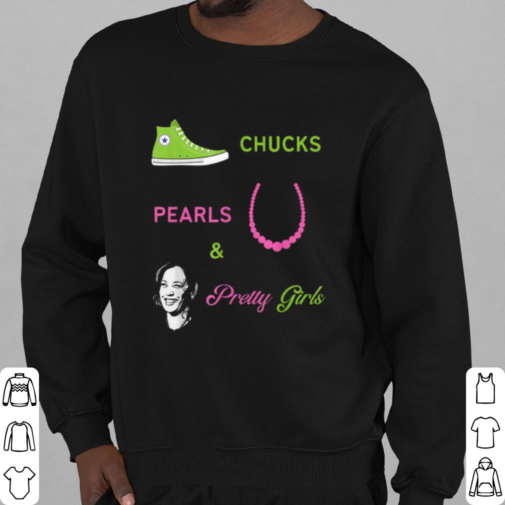 Nice Chucks Pearls and Pretty Girls Kamala Harris Inauguration shirt