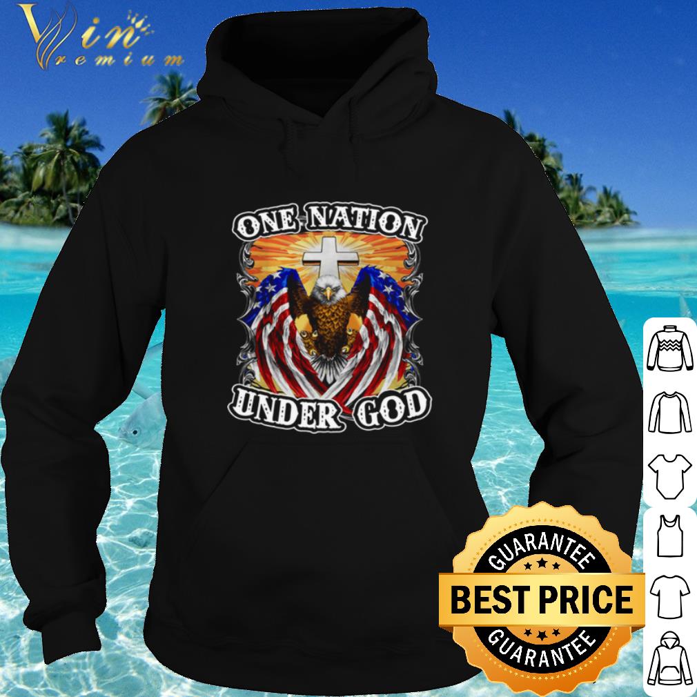 Nice Eagles American Flag One Nation Under God shirt 2 Nice Eagles American Flag One Nation Under God shirt