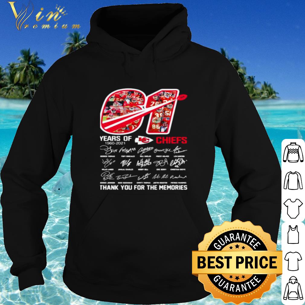 Nice 61 Years Of Chiefs 1960 2021 Thank You For The Memories Signature shirt