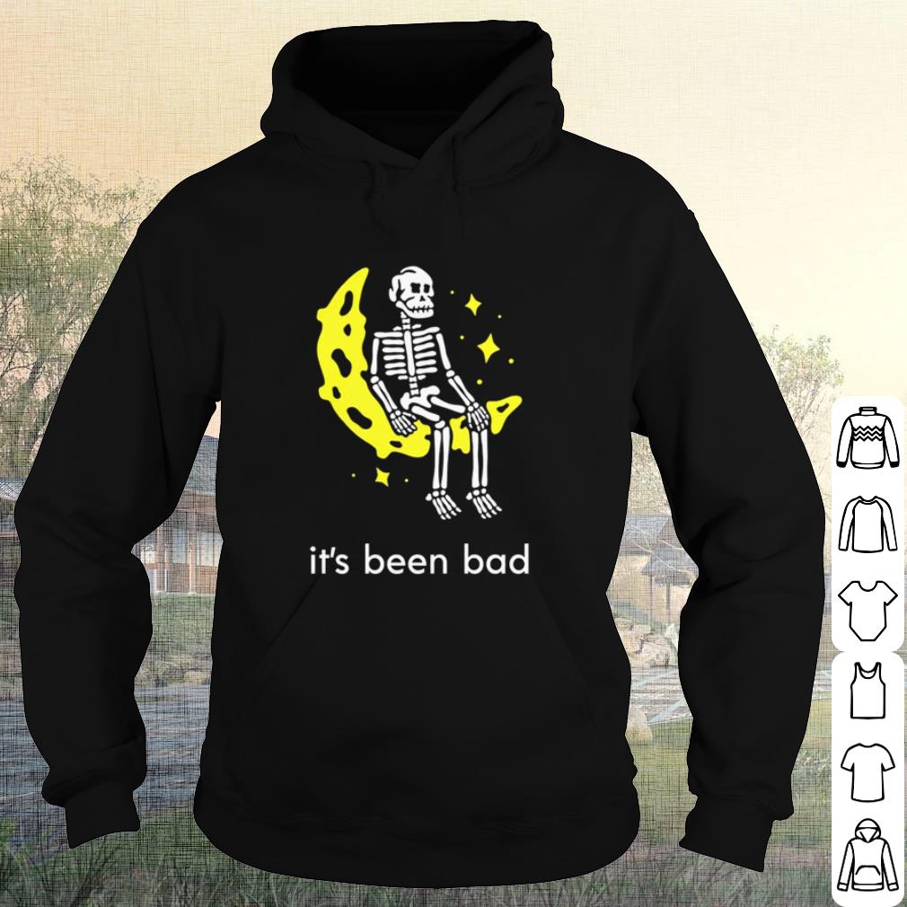 Best Skeleton Moon It's Been Bad shirt