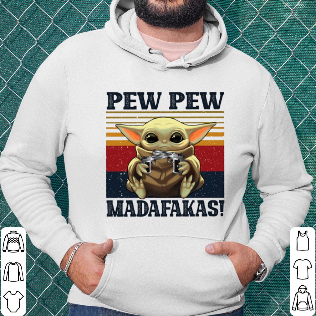Funny The Baby Yoda Pew Pew Madafakas Vintage shirt