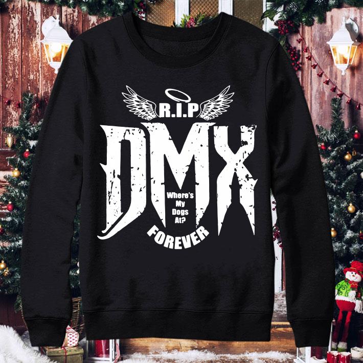 DMX R.I.P where's my dogs at forever shirt