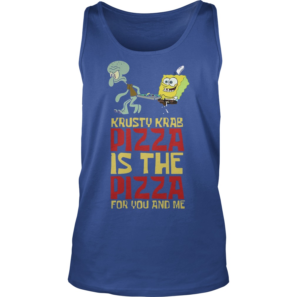 Spongebob Squarepant Krusty Krab Pizza Shirt 7 Spongebob Squarepant Krusty Krab Pizza Tank Top