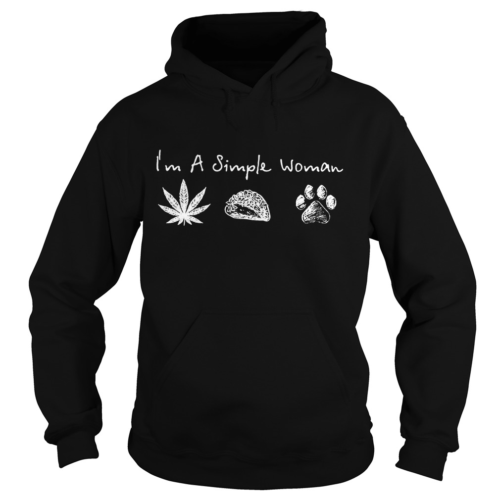 I'm A Simple Woman Cannabis And Dog's Paw Shirt 2 I'm A Simple Woman Cannabis And Dogs Paw Hoodie
