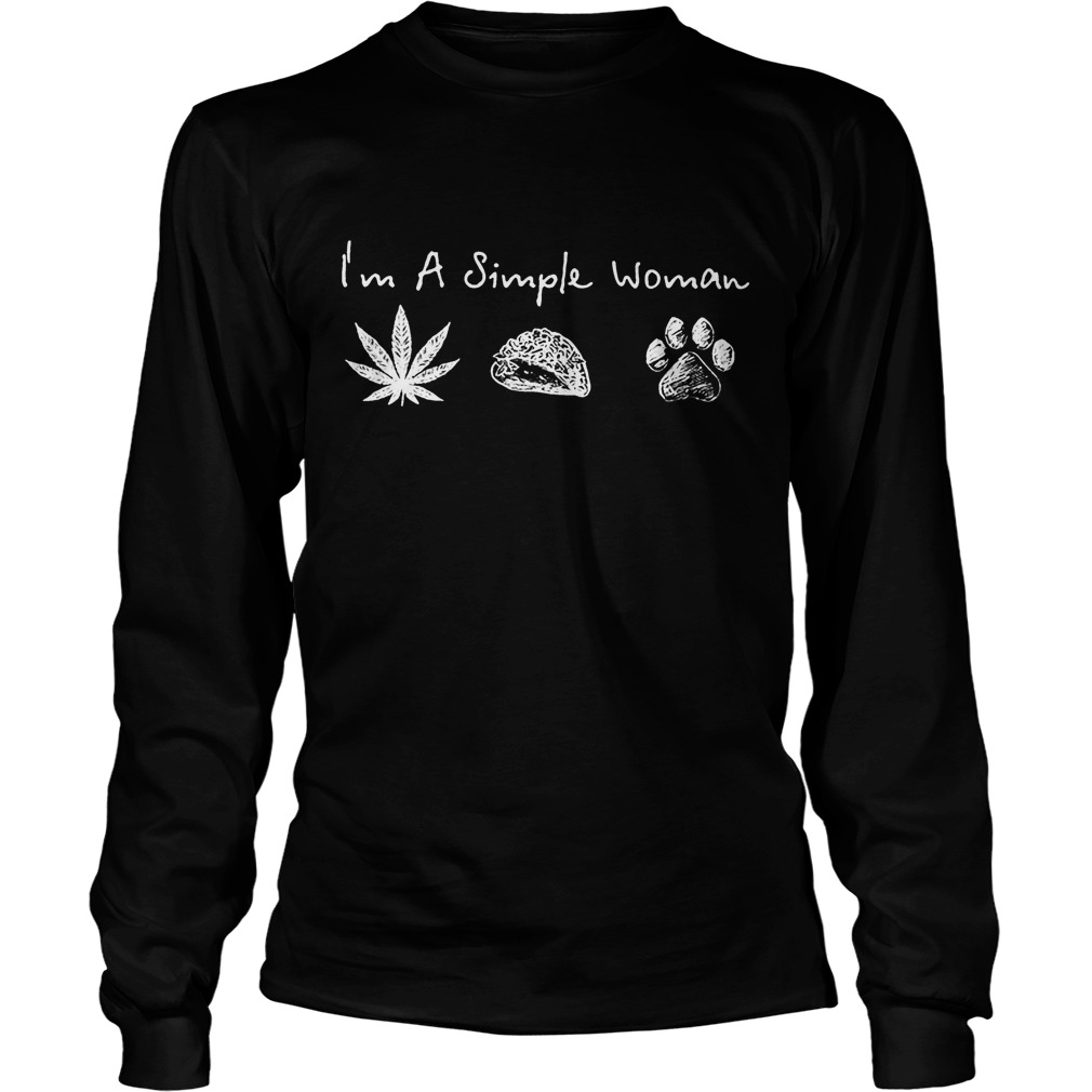 I'm A Simple Woman Cannabis And Dog's Paw Shirt 4 I'm A Simple Woman Cannabis And Dogs Paw Longsleeve