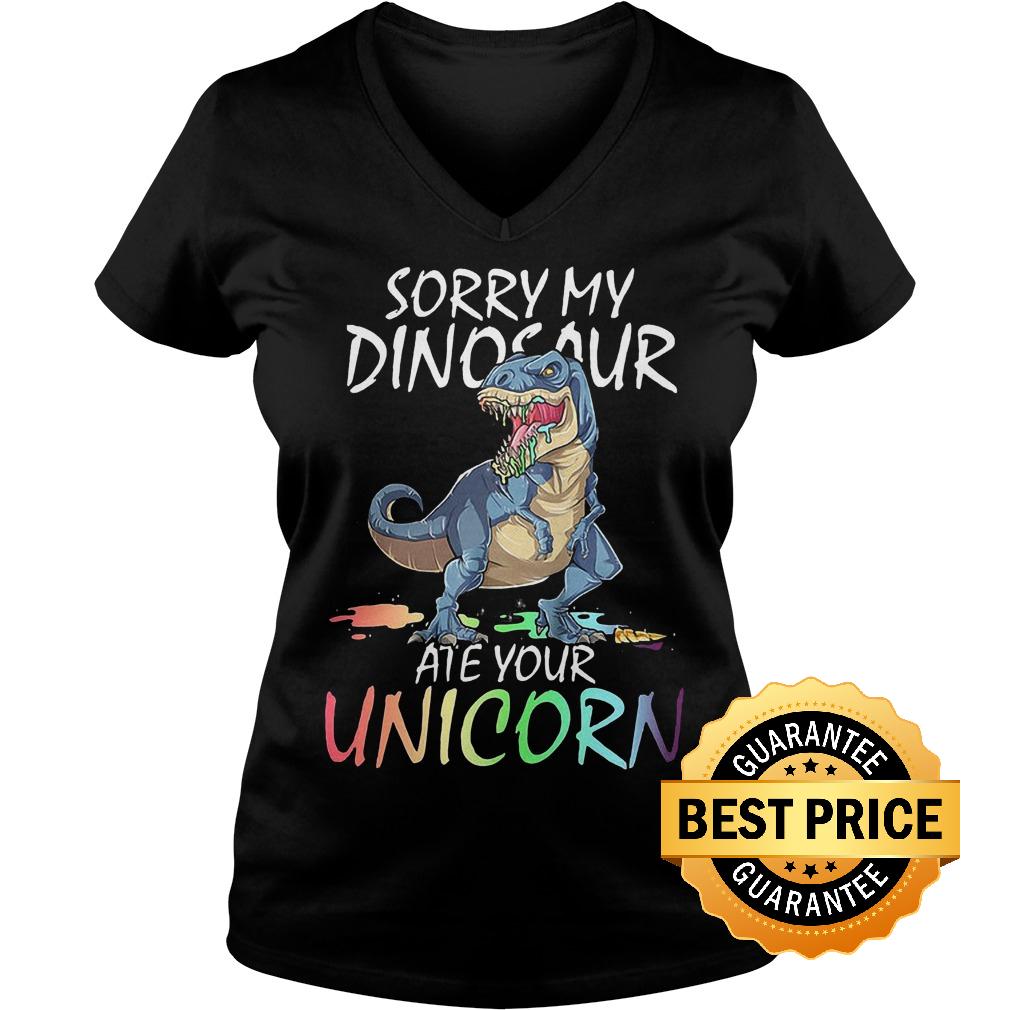 Original Sorry my dinosaur are your unicorn shirt 10 Original Sorry my dinosaur are your unicorn shirt Ladies V-Neck