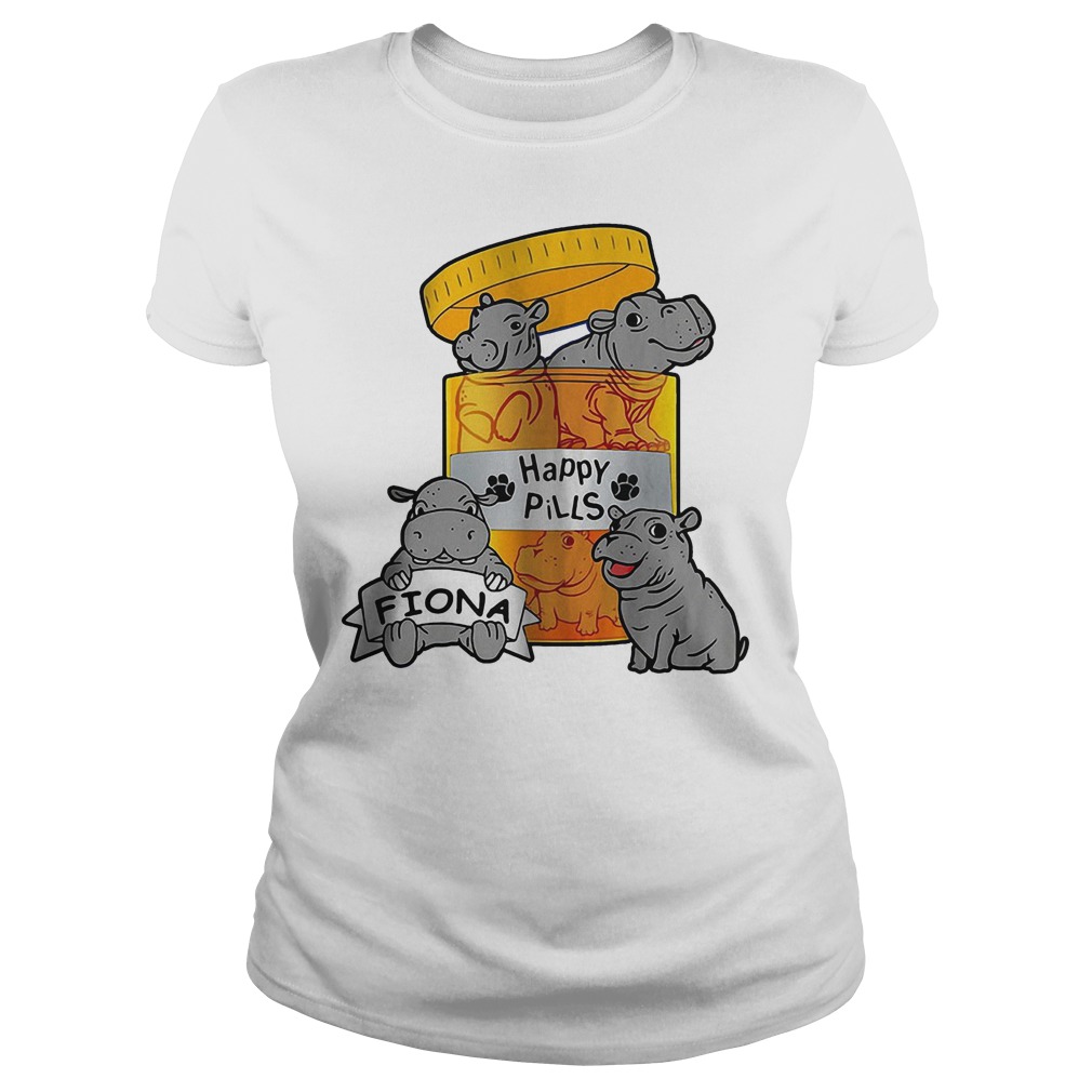 Top Fiona Happy Pills Shirt 13 Top Fiona Happy Pills Shirt Classic Ladies Tee