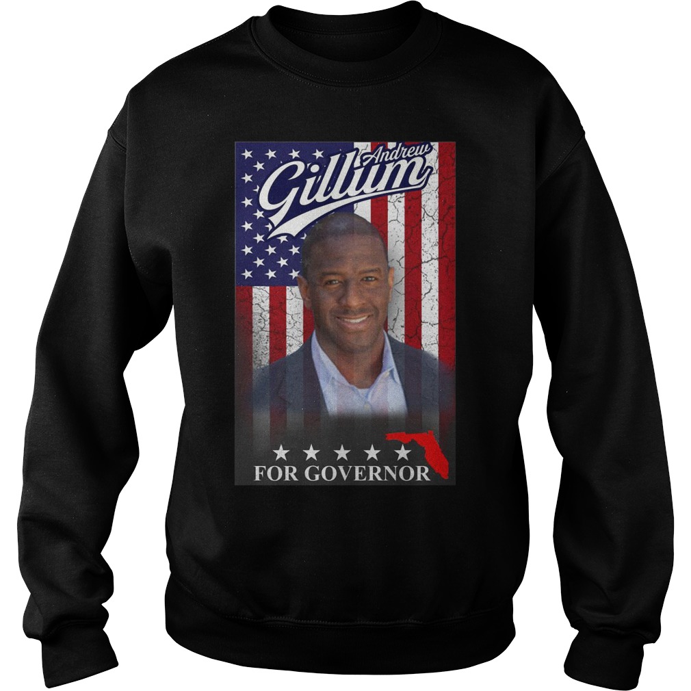 Andrew Gillum for governor Shirt 3 Andrew Gillum for governor Shirt Sweatshirt Unisex