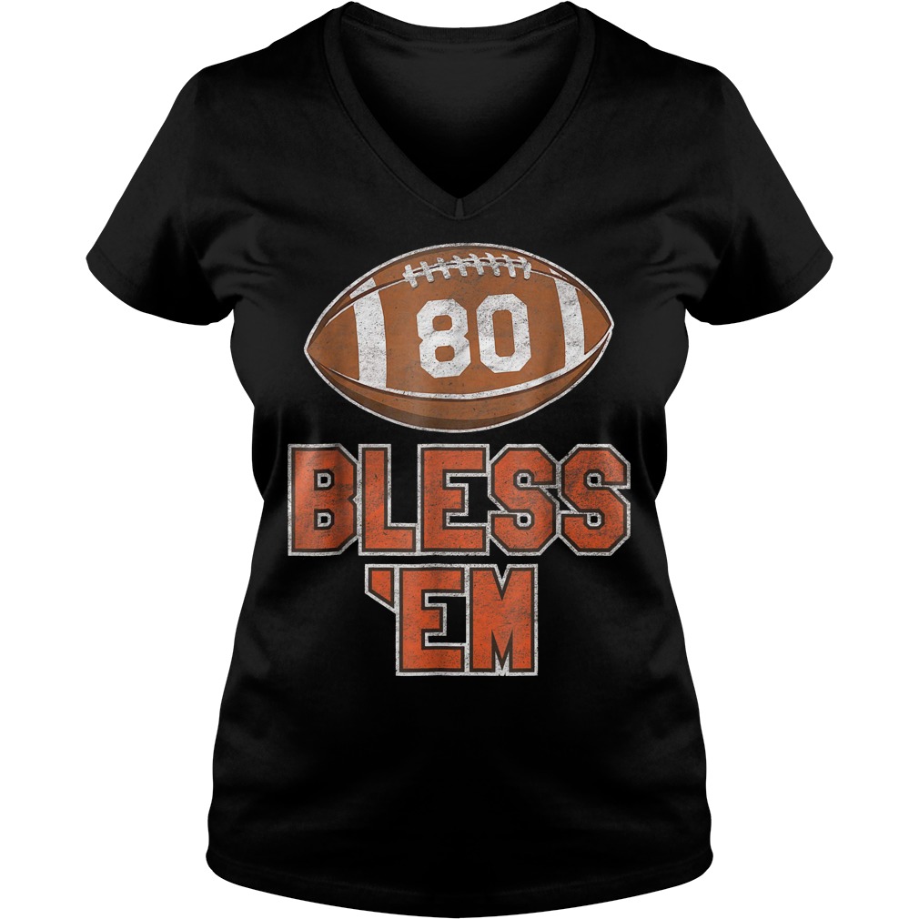 Browns Football Vintage Bless 'Em Shirt 10 Browns Football Vintage Bless 'Em Shirt Ladies V-Neck