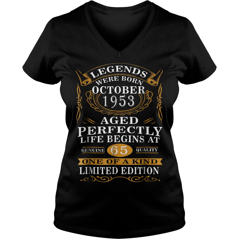 Legends were born in october 1953 65th birthday shirt 4 Legends were born in october 1953 65th birthday shirt Ladies V-Neck