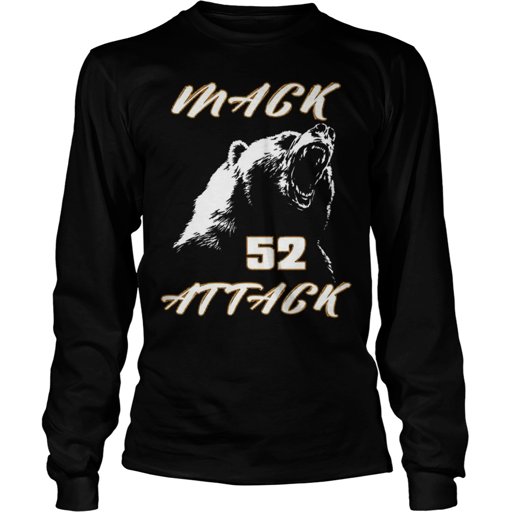 Mack attack 52 bear beast chicago Shirt 5 Mack attack 52 bear beast chicago Shirt Longsleeve Tee Unisex