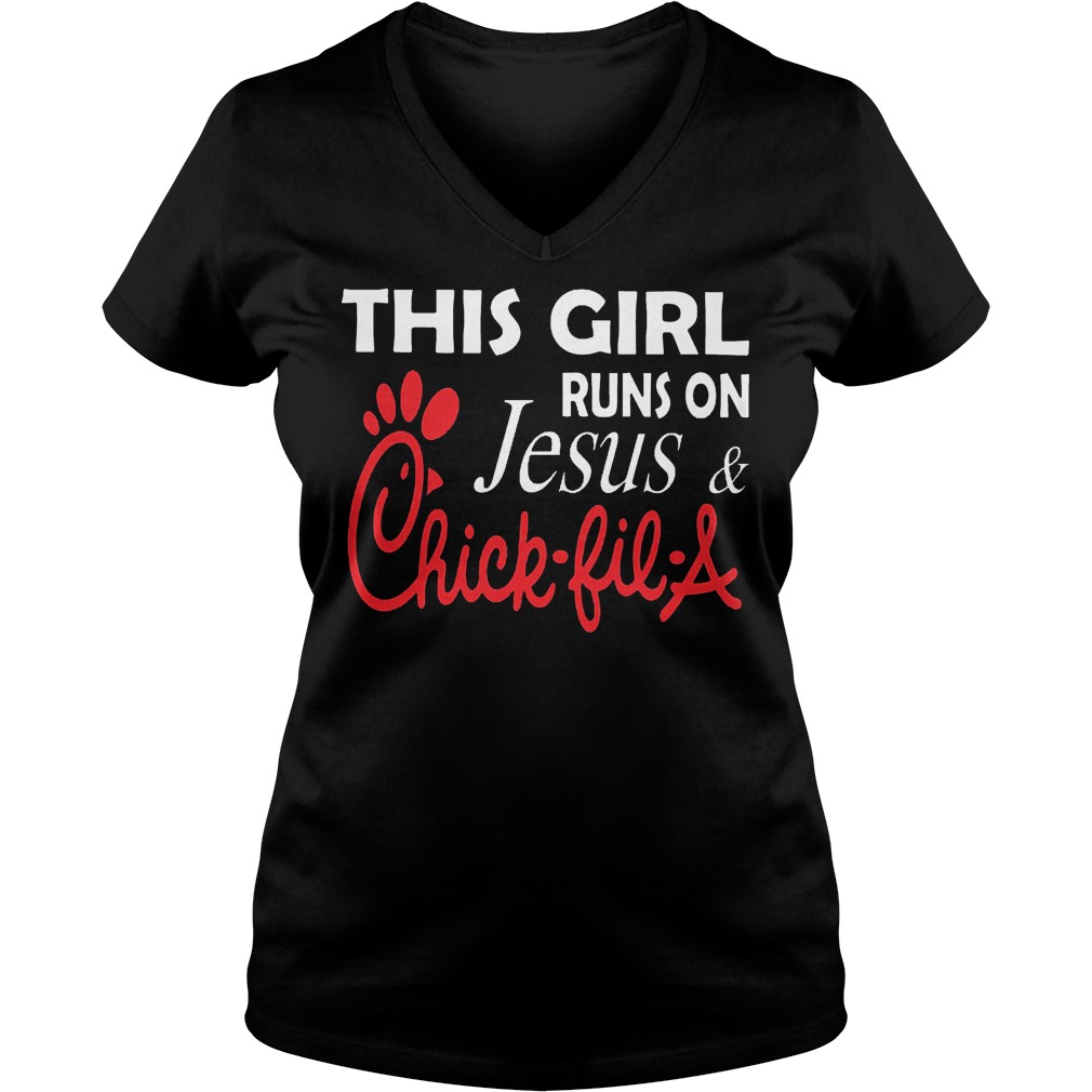This girl runs on jesus and chick fil a shirt 10 This girl runs on jesus and chick fil a shirt Ladies V-Neck