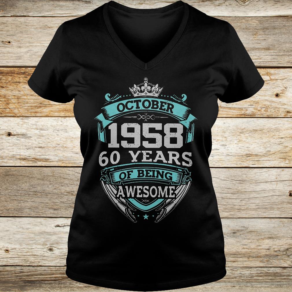 Premium October 1958 60 years of being awesome shirt 4 Premium October 1958 60 years of being awesome shirt Ladies V-Neck