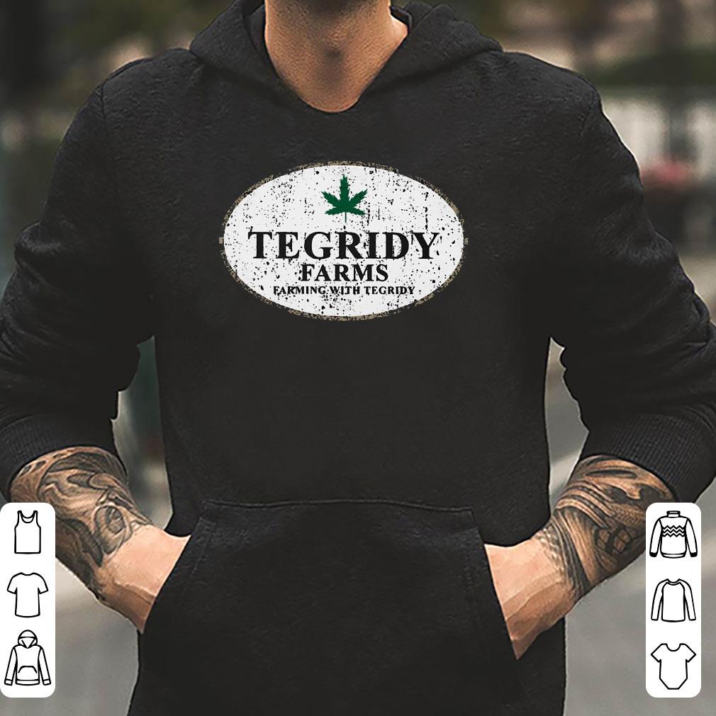 Original Cannabis Tegridy Farms shirt, hoodie, sweater, longsleeve t-shirt