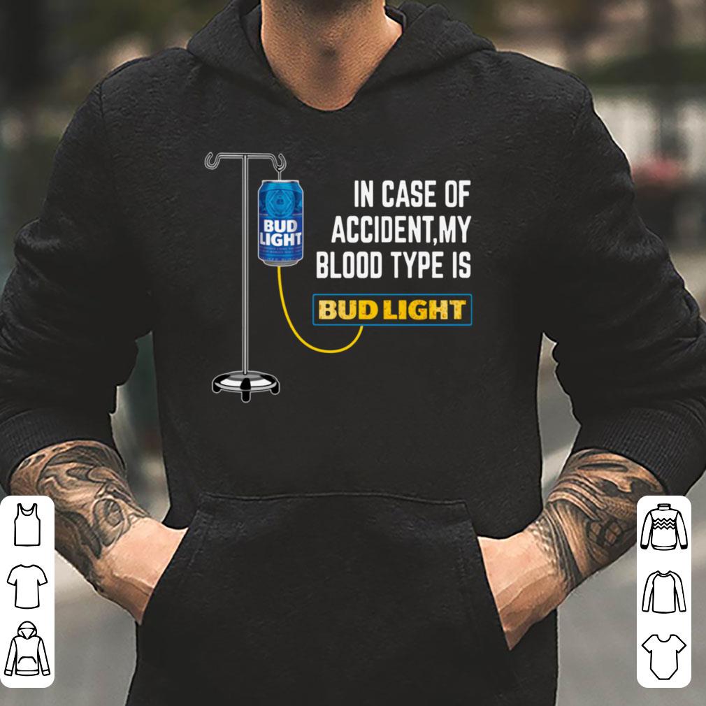https://cdn.gifteeshirt.com/limitedshirts/2019/01/In-Case-of-Accident-My-Blood-Type-Is-BudLight-shirt_4.jpg