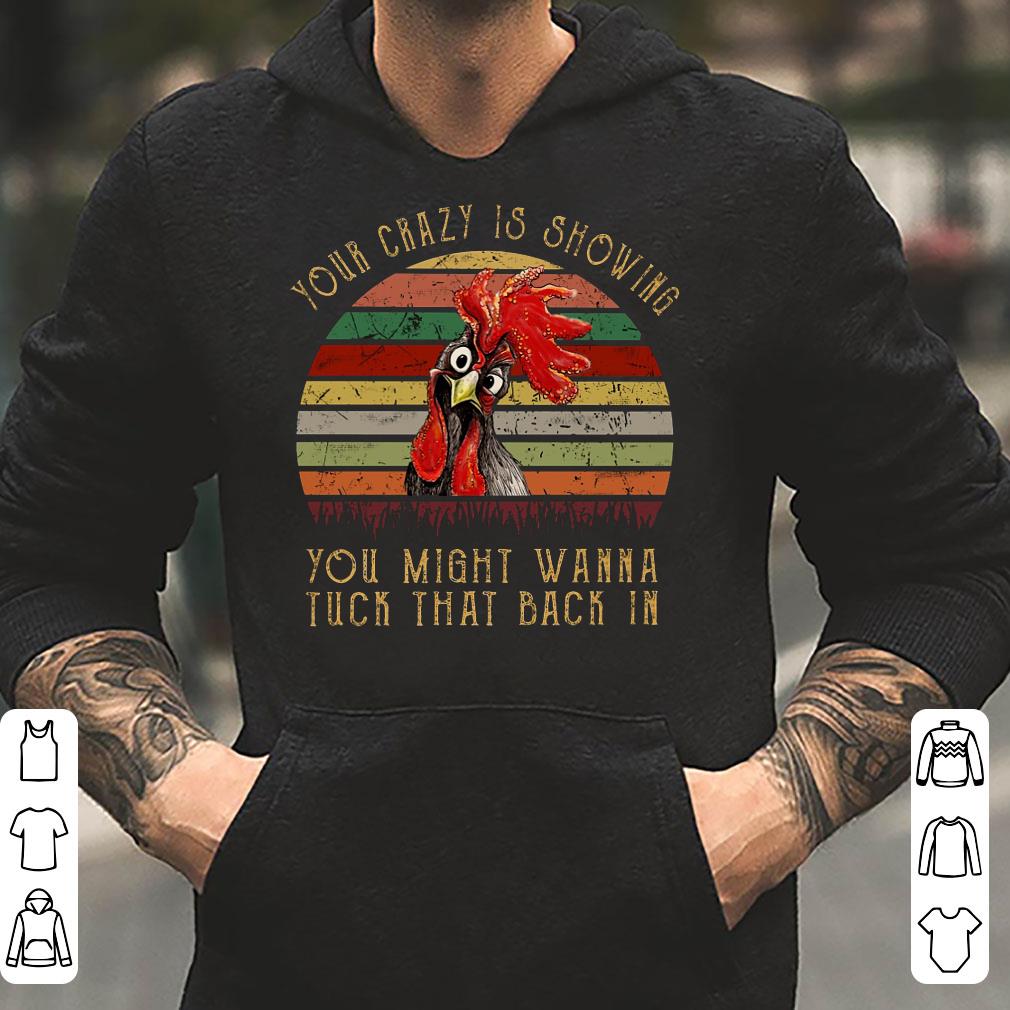 https://cdn.gifteeshirt.com/limitedshirts/2019/01/Sunset-retro-Chicken-Rooster-toy-crazy-is-showing-you-might-wanna-tuck-that-back-in-shirt_4.jpg