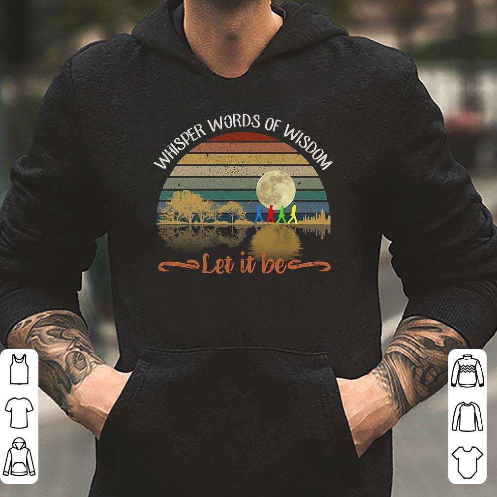 https://cdn.gifteeshirt.com/limitedshirts/2019/01/Whisper-words-of-wisdom-let-it-be-shirt_4.jpg