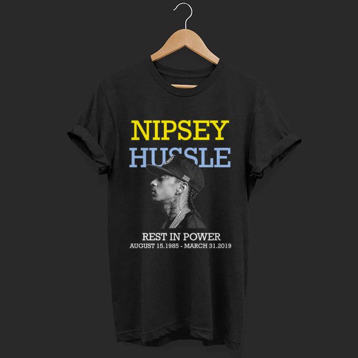 Nipsey Hussle Rest in power shirt