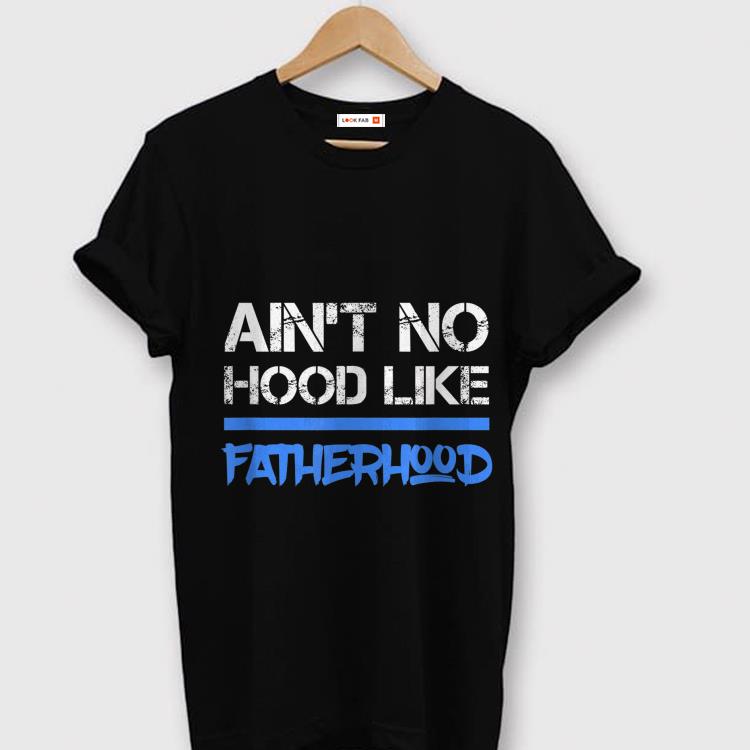 Fathers Day Quote Dad Love Fatherhood Son Daughter First shirt