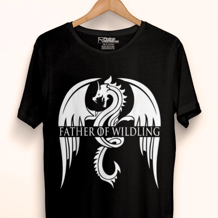 Official Father Of Wildling GOT Dragon Father Day Gift Shirt