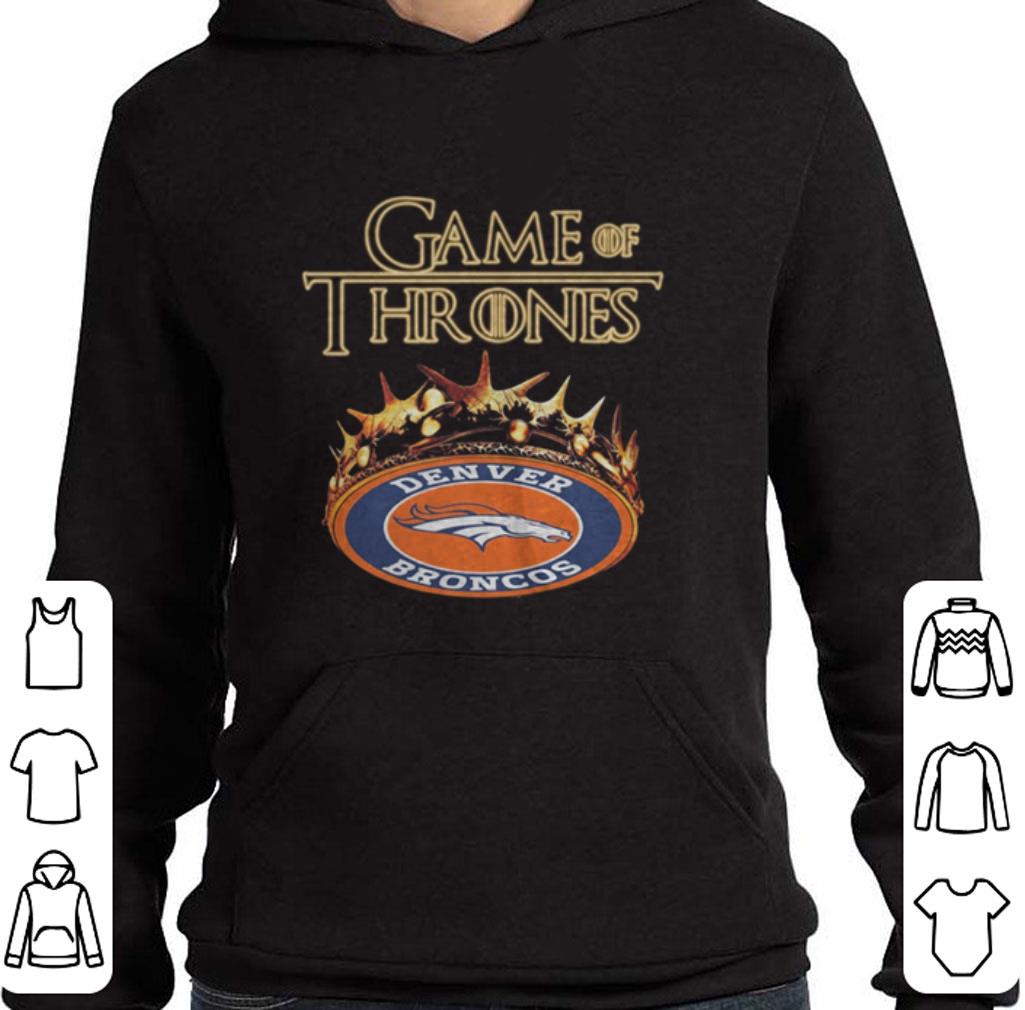 Premium Game Of Thrones Crown Denver Broncos shirt
