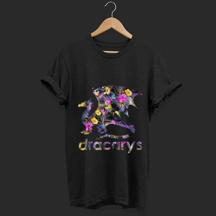 Top Dragons Lover Dracarys Game Of Throne Flower shirt