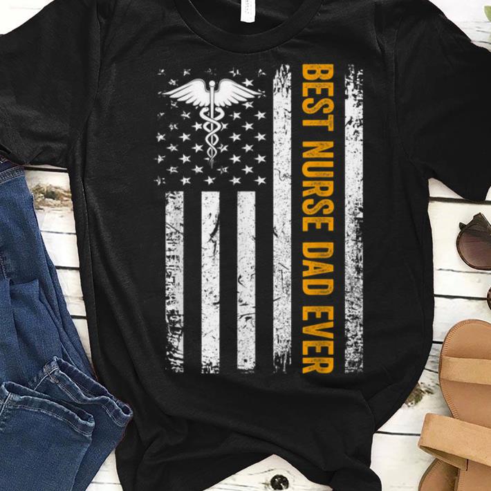 USA Best Nurse Dad Ever American Flag Fathers Day