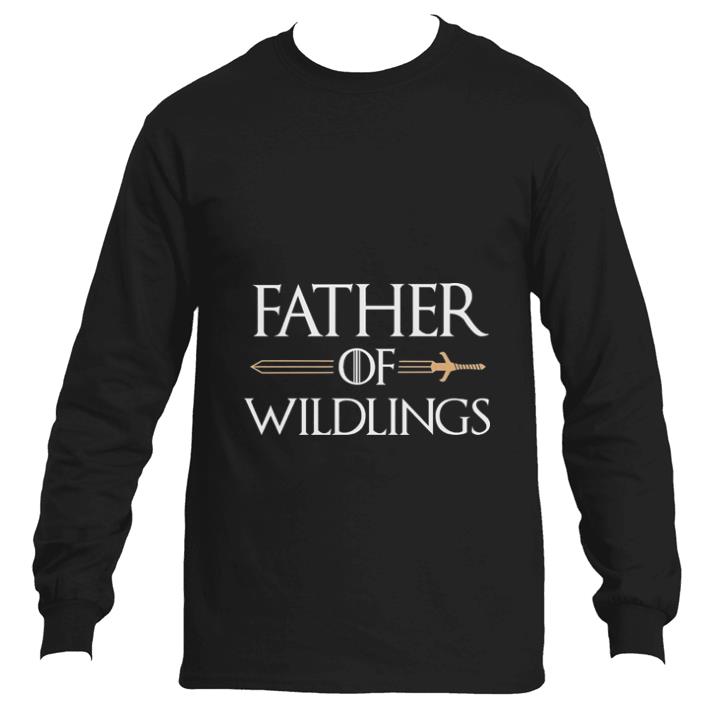 Awesome Father of wildlings Game Of Thrones shirt