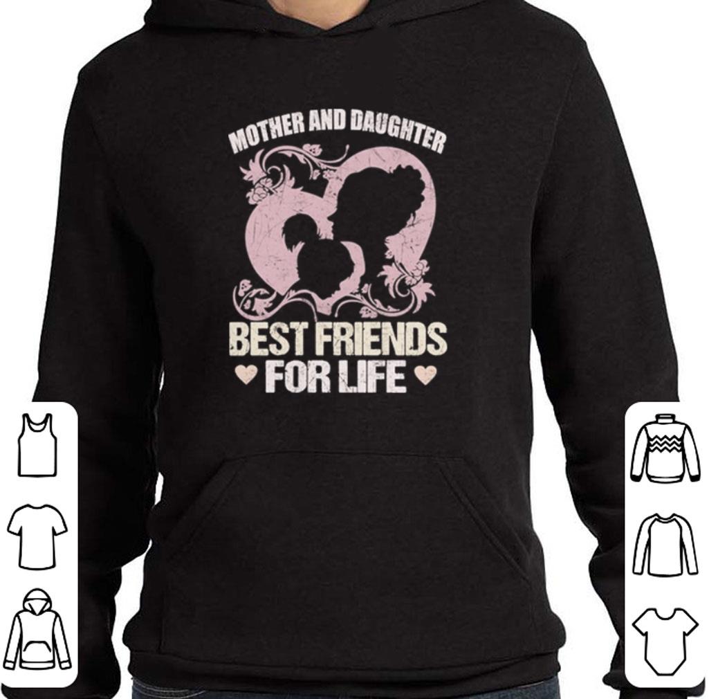 Awesome Mother and daughter best friends for life shirt