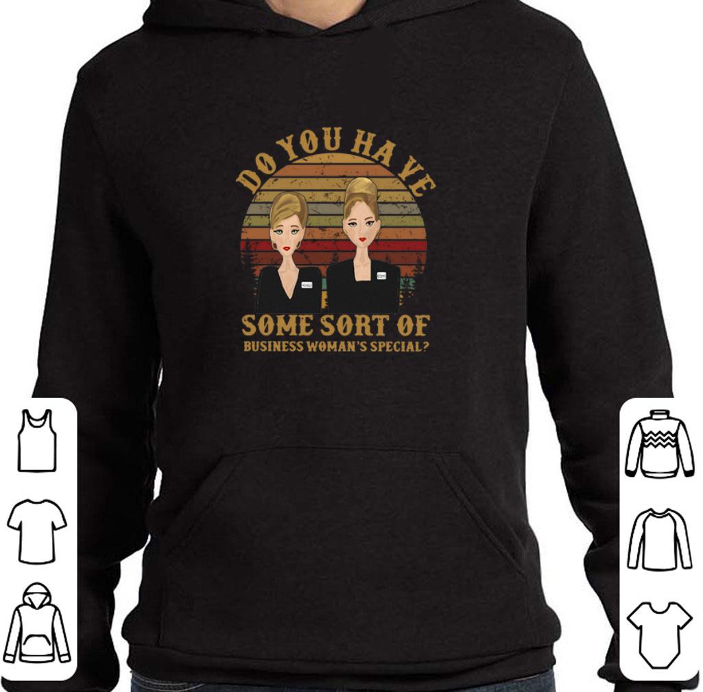 Awesome Romy and Michele do you have some sort of business woman’s special shirt