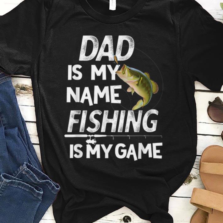 Nice Dad Is My Name Fishing Is My Game Shirt