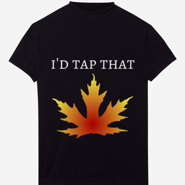 Original I'd Tap That Maple Syrup Maple Leaf Brunch Pancakes Shirt