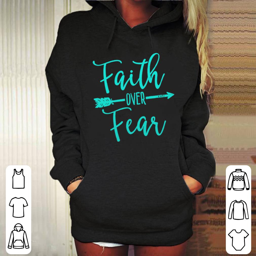 Premium Faith over Fear arrow shirt
