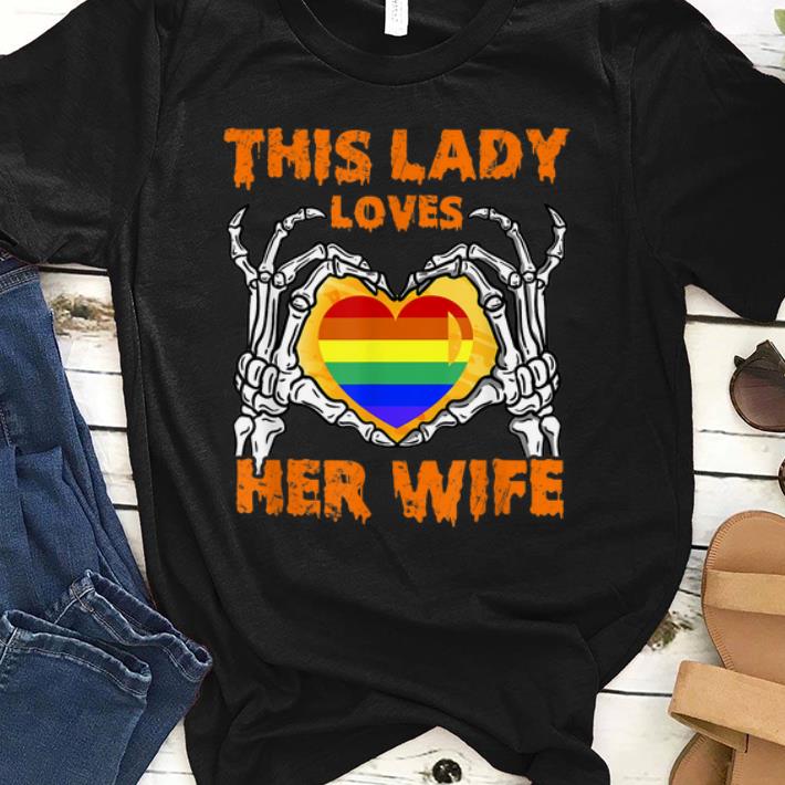 Premium This Lady Loves Her Wife Halloween Heart Skeleton LGBT shirt