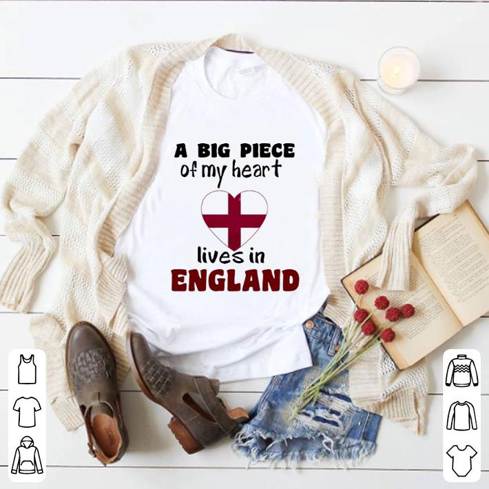 Top A big piece of my heart lives in England shirt 6 Top A big piece of my heart lives in England shirt