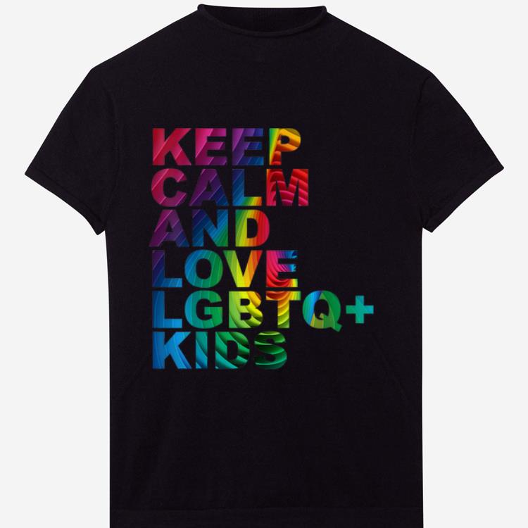 Top LGBT Gay Pride With Rainbow LGBTQ Keep Calm Love Kids shirt