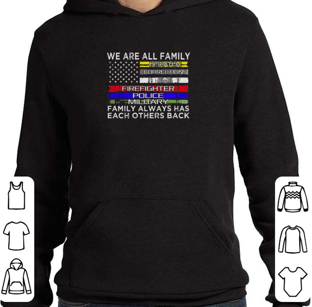 Top We are all family corrections dispatch ems police firefighter shirt