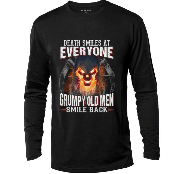 Awesome Death smiles at everyone grumpy old men smile back shirt 2 Awesome Death smiles at everyone grumpy old men smile back shirt