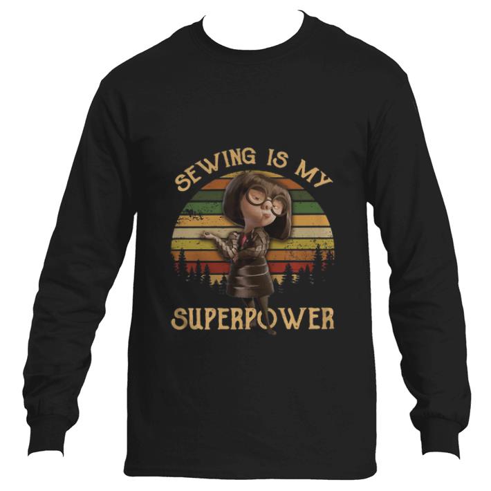 Awesome Edna Mode sewing is my superpower sunset shirt 6 Awesome Edna Mode sewing is my superpower sunset shirt