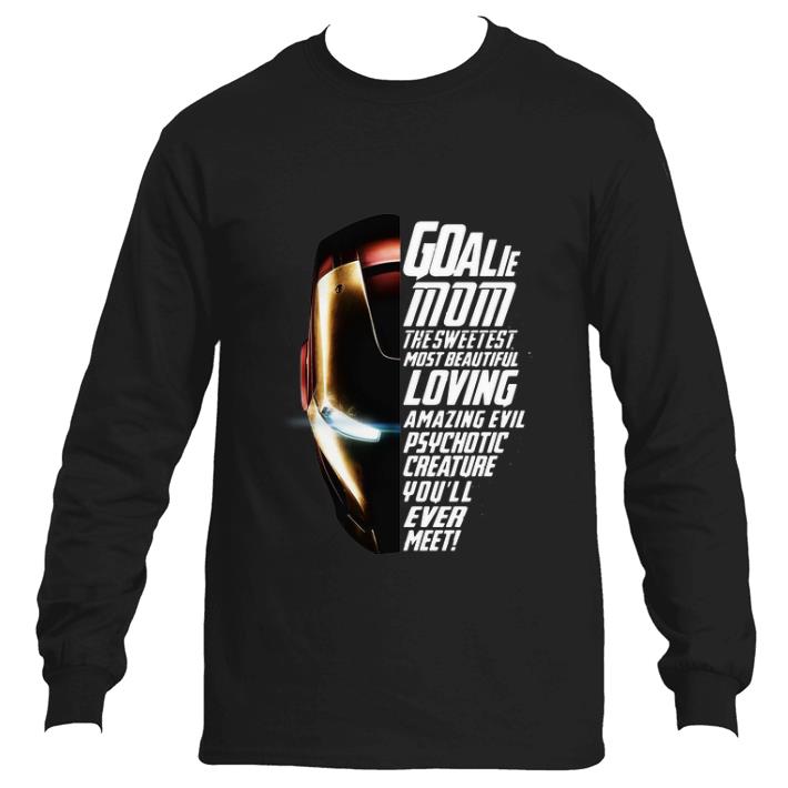 Awesome Iron Man Goalie mom the sweetest most beautiful loving amazing shirt