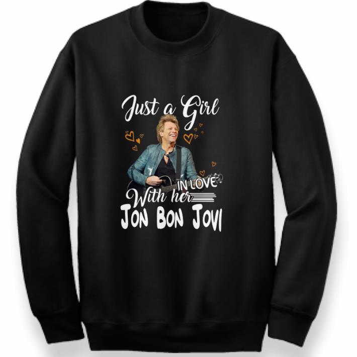 Awesome Just a girl with her in love Jon Bon Jovi shirt
