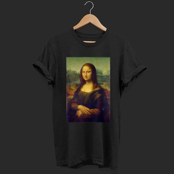 Awesome Leonardo DaVinci Mona Lisa shirt
