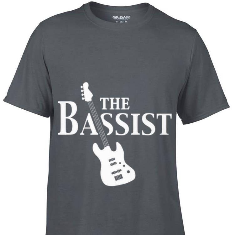 Greatest The Bassist Bass Guitar Player Rock Music Band Member shirt